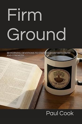 Firm Ground 30 Morning Devotions paperback book to start your day with faith and strength